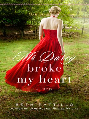 cover image of Mr. Darcy Broke My Heart